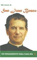 San Juan Bosco: 366 Textos. Un Pensamiento Para Cada Dia.