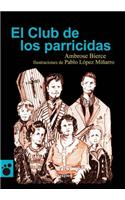 El Club de Los Parricidas