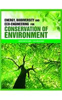 Energy, Biodiversity and Eco-Engineering for Conservation of Environment