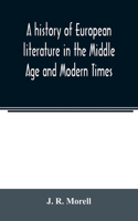 history of European literature in the Middle Age and Modern Times