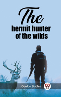hermit hunter of the wilds