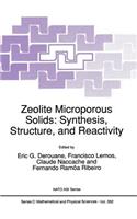 Zeolite Microporous Solids: Synthesis, Structure, and Reactivity