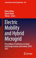 Electric Mobility and Hybrid Microgrid: Proceedings of Conference on Smart Grid Energy Systems and Control, Sgesc 2023