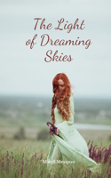 The Light of Dreaming Skies