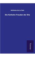 fünfzehn Freuden der Ehe