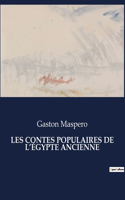 Les Contes Populaires de l'Égypte Ancienne