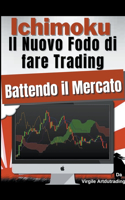 Ichimoku - Il Nuovo Fodo di fare Trading Battendo il Mercato