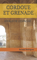Cordoue Et Grenade