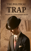 Political Trap