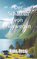 Schatten von Norwegen