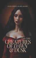 Creatures of Dawn & Dusk