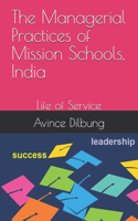 Managerial Practices of Mission Schools, India