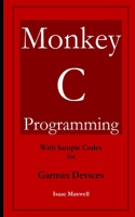 Monkey C Programming for Garmin Devices