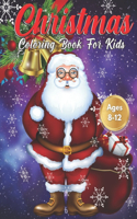 Christmas Coloring Book for Kids Ages 8-12