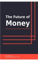 The Future of Money