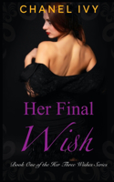 Her Final Wish: A Billionaire CEO Lesbian Romance Drama