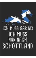 Ich Brauche Keine Therapie Ich Muss Nur Nach Schottland