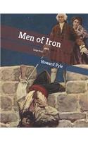 Men of Iron: Large Print
