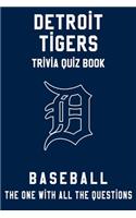 Detroit Tigers Trivia Quiz Book - Baseball - The One With All The Questions