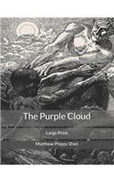 The Purple Cloud: Large Print