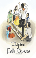 Filipino Folk Dances: Illustrated Children's Book