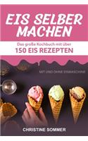 Eis selber machen