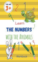 Learn The Numbers With The Animals: Activity book for Kids, letters, animals, coloring, Ages 3 to 5, Preschool workbook