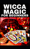 Wicca Magic - For Beginners!!!