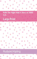 With The Night Mail A Story of 2000 A.D.
