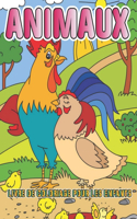 Animaux livre de coloriage pour les enfants: Pages à colorier éducatives, faciles et amusantes, sur les animaux pour les petits enfants