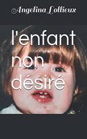 l'enfant non désiré