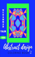 abstract design coloring book 2: (2 Abstract Design Coloring Book)