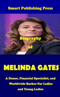 Biography of Melinda Gate