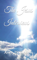 Jesus Interviews