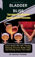 Bladder Bliss