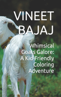 Whimsical Goats Galore: A Kid-Friendly Coloring Adventure