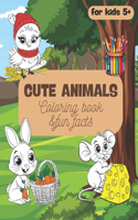 Cute Animals Coloring Book and Fun Facts About Them
