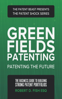 Green Fields Patenting