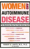 Women and Autoimmune Disease: The Mysterious Ways Your Body Betrays Itself
