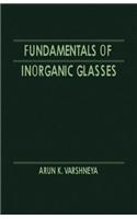 Fundamentals of Inorganic Glasses