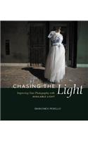 Chasing the Light