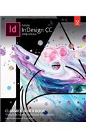 Adobe Indesign CC Classroom in a Book (2018 Release)