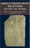 Anglo-Saxon/Irish Relations Before the Vikings