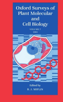 Oxford Surveys of Plant Molecular and Cell Biology: Volume 7: 1991