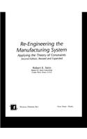Re-Engineering the Manufacturing System