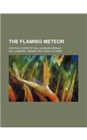 The Flaming Meteor; Poetical Works of Will Hubbard-Kernan: (English)