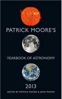 Patrick Moore's Yearbook of Astronomy 2013