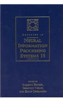 Advances in Neural Information Processing Systems 15: Proceedings of the 2002 Conference