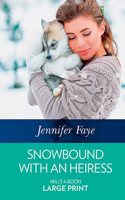 Snowbound With An Heiress