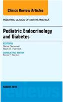 Pediatric Endocrinology and Diabetes, An Issue of Pediatric Clinics of North America